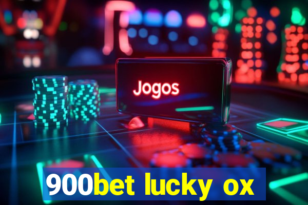 900bet lucky ox